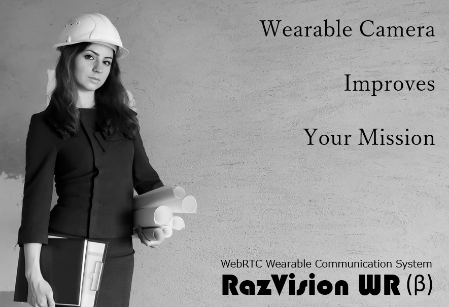 WebRTC Wearable Communication System RazVision WR